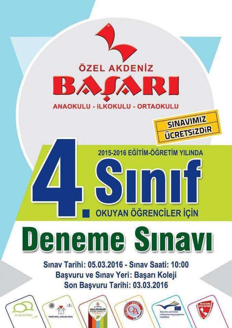 BAŞARI KOLEJİ'nde 2015-2016 Eğitim-Öğretim Yılında  4.sınıf okuyan öğrenciler için DENEME SINAVI!