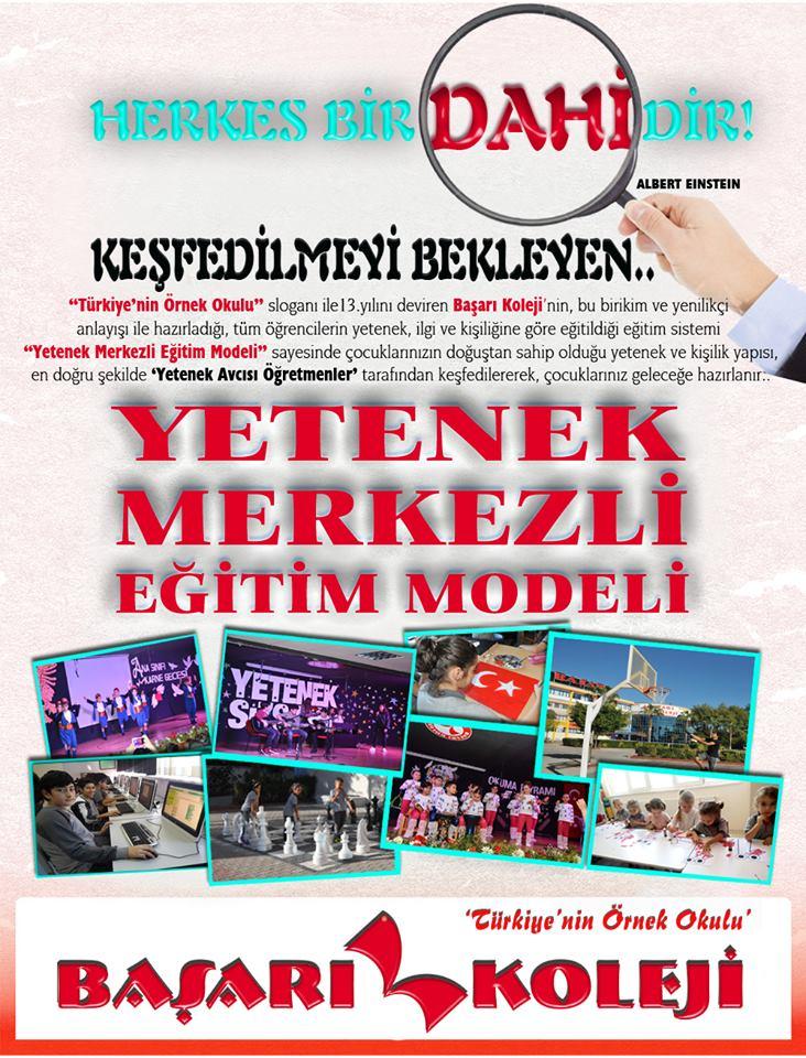 HERKES BİR DAHİDİR!  KEŞFEDİLMEYİ BEKLEYEN...  BAŞARI KOLEJİ'NDE YETENEK MERKEZLİ EĞİTİM MODELİ!