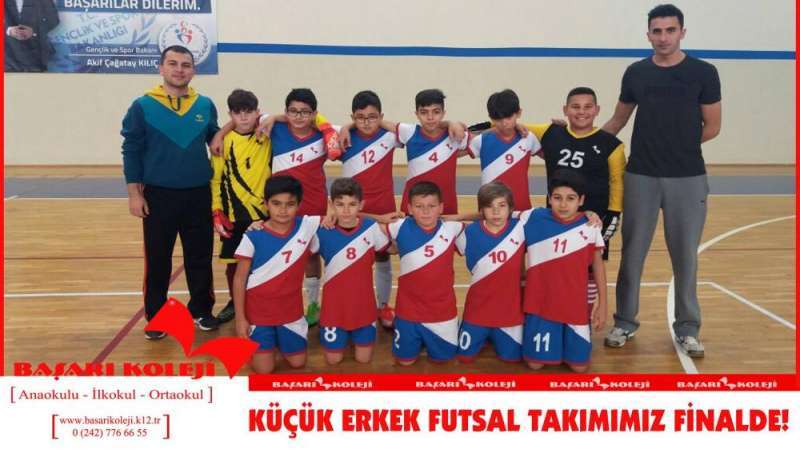 KÜÇÜK ERKEK FUTSAL TAKIMIMIZ FİNALDE!