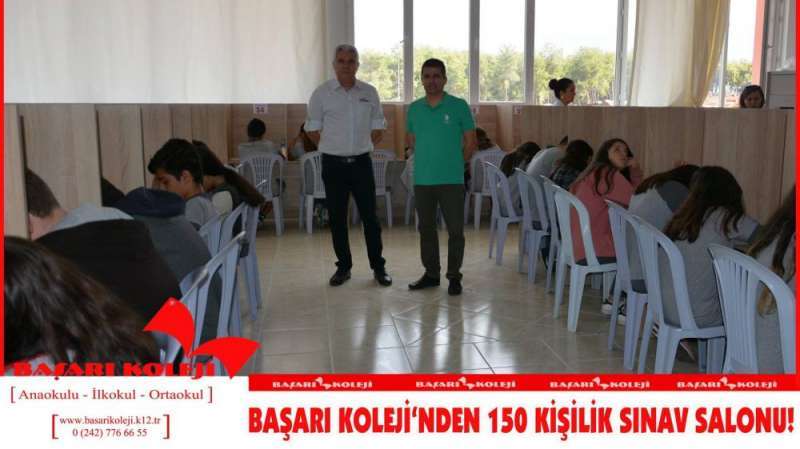 BAŞARI KOLEJİ‘NDEN 150 KİŞİLİK SINAV SALONU!