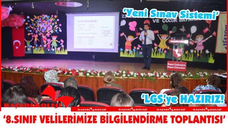 BAŞARI’LI VELİLERE YENİ SINAV SİSTEMİ BİLGİLENDİRME TOPLANTISI