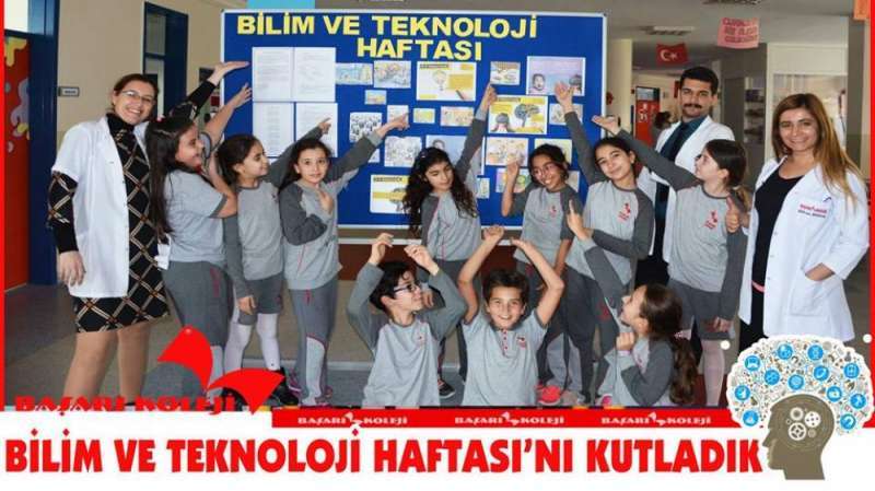 BAŞARI KOLEJİ’NDE BİLİM VE TEKNOLOJİ HAFTASI KUTLANDI!