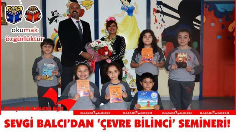 BAŞARI’LI ÖĞRENCİLERE SEVGİ BALCI’DAN “ÇEVRE BİLİNCİ” SEMİNERİ!