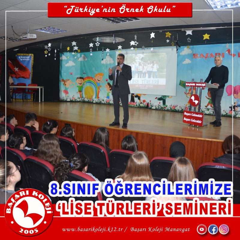 8.SINIF ÖĞRENCİLERİMİZE 'LİSE TÜRLERİ' SEMİNERİ GERÇEKLEŞTİRİLDİ