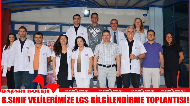 8.SINIF VELİLERİMİZE LGS BİLGİLENDİRME TOPLANTISI YAPILDI!