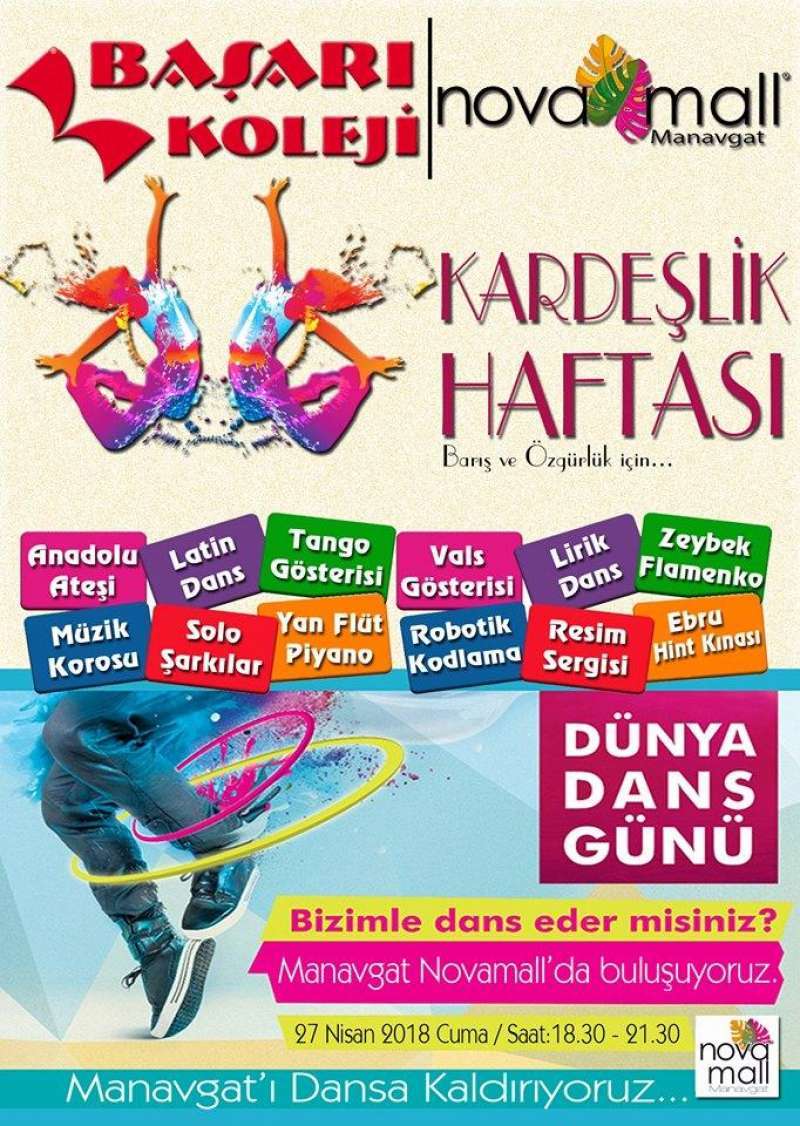 KARDEŞLİK HAFTASI ve DÜNYA DANS GÜNÜ'NDE  MANAVGAT NOVAMALL'DA BULUŞUYORUZ!