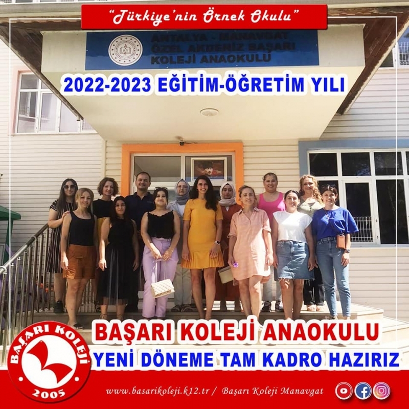 BAŞARI KOLEJİ ANAOKULU YENİ DÖNEME TAM KADRO HAZIRIZ